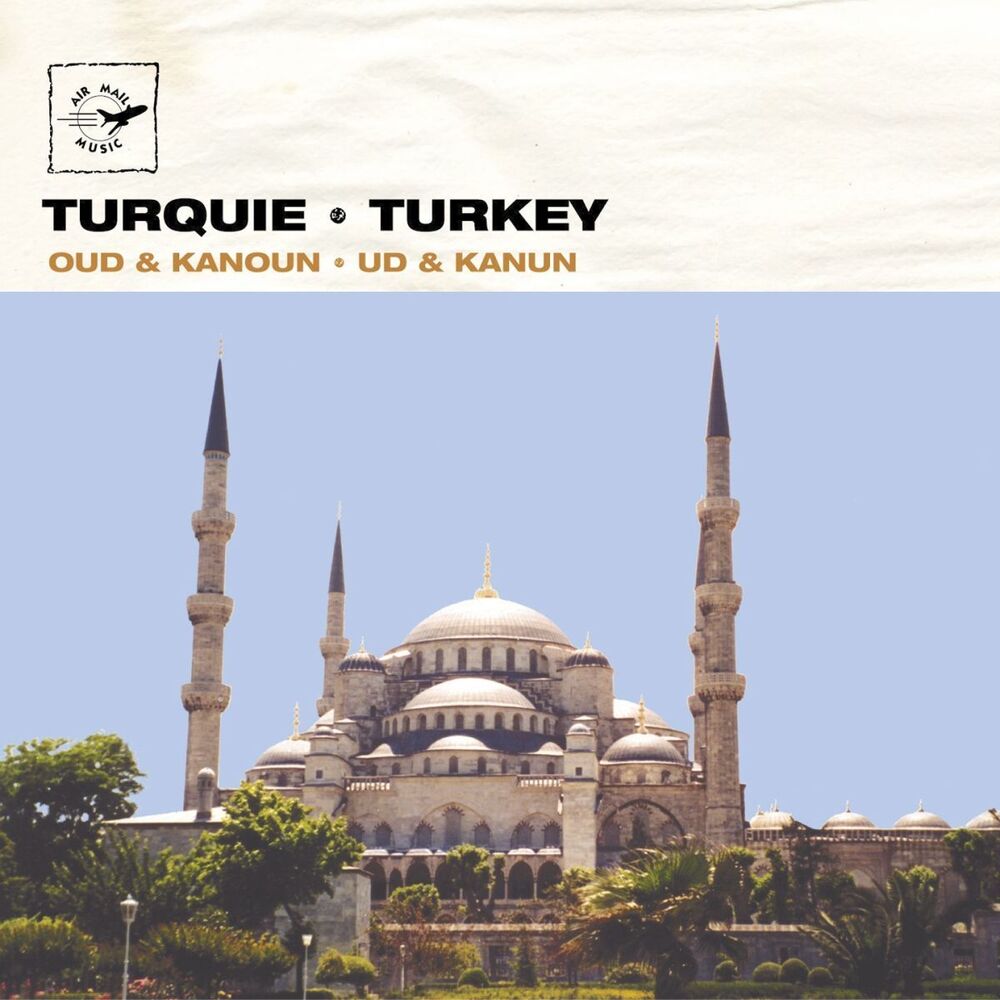 Picture of Turquie - Turkey: Ud, Oud & Kanoun (Air Mail Music Collection)