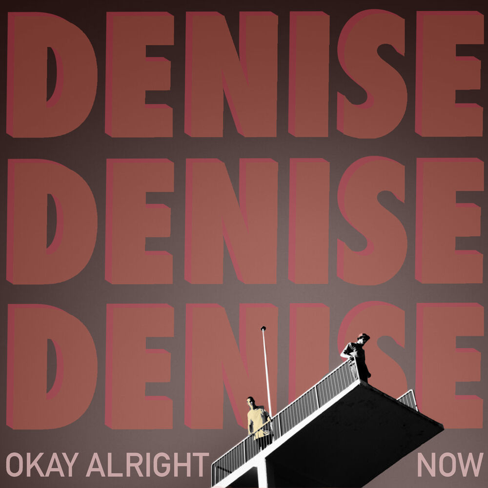 Picture of Okay Alright Now