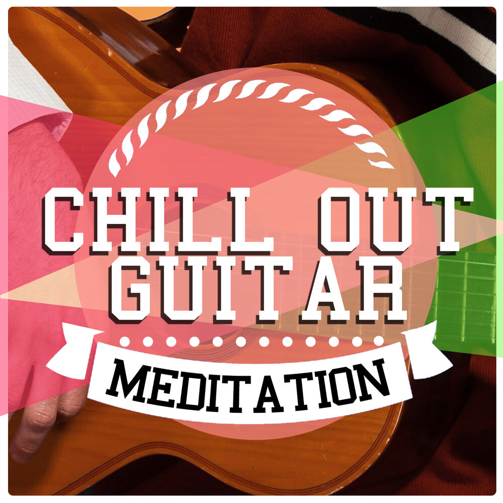 Picture of Chill out Guitar Meditation