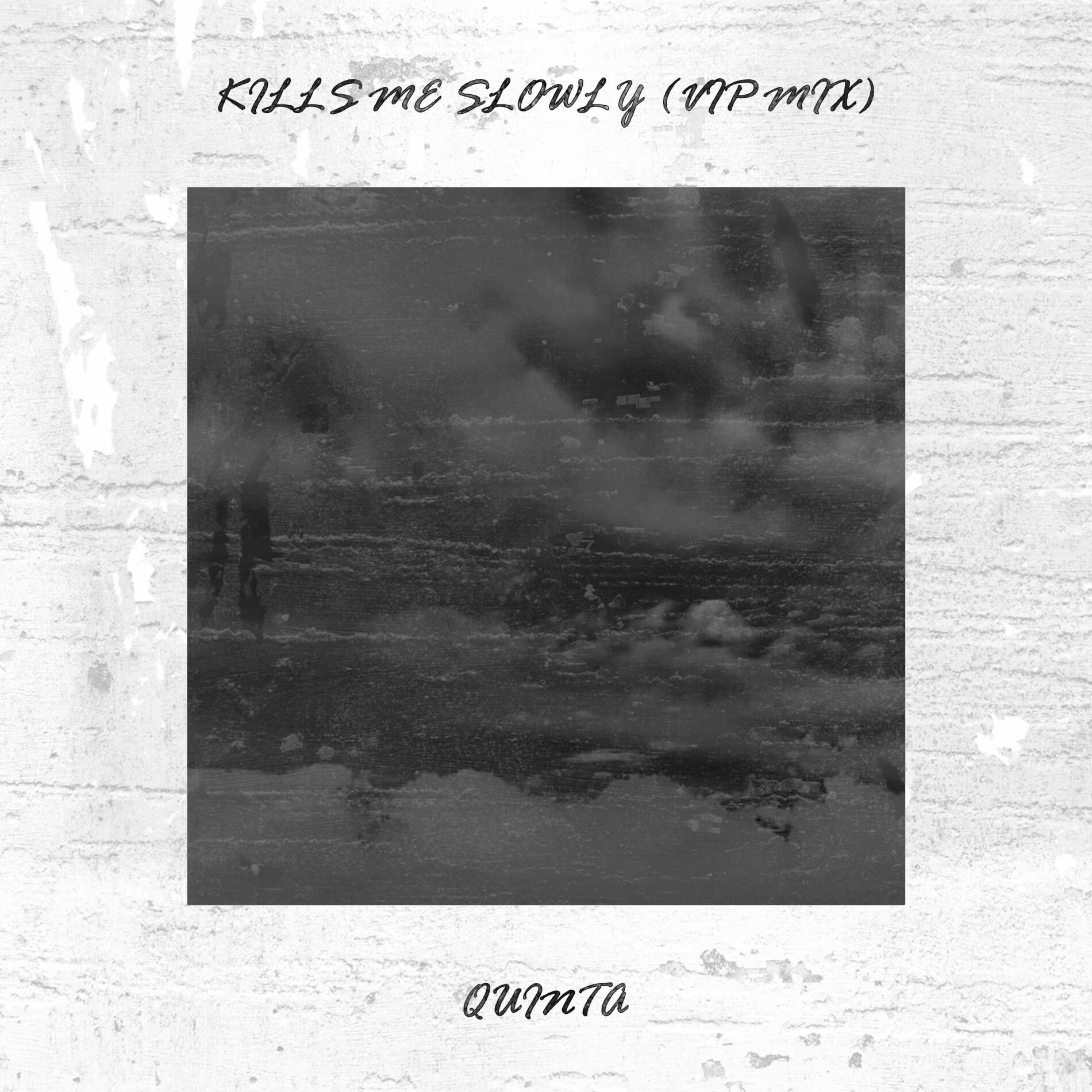 Album cover of Kills Me Slowly (VIP Mix)