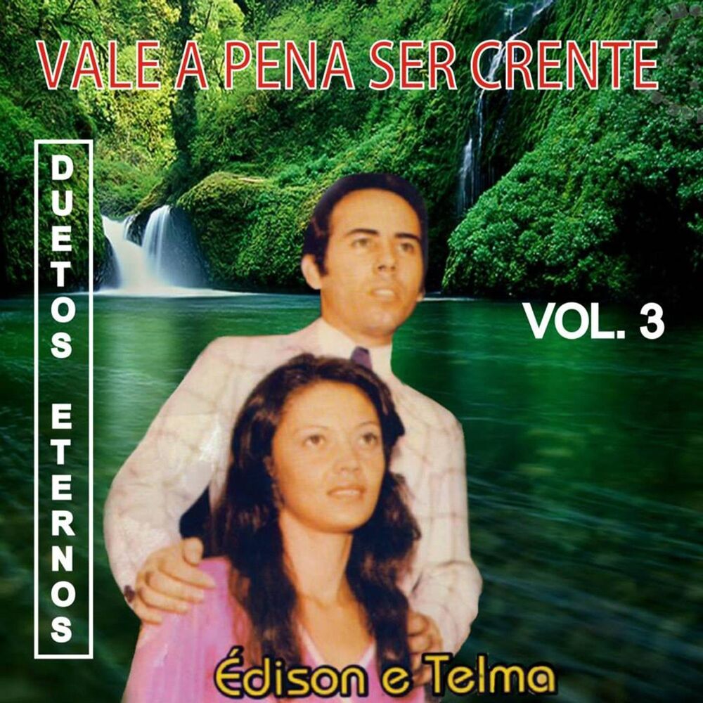 Picture of Vale a Pena Ser Crente (Duetos Eternos), Vol. 3