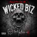 Wicked Biz (Put Ya Fizz On)