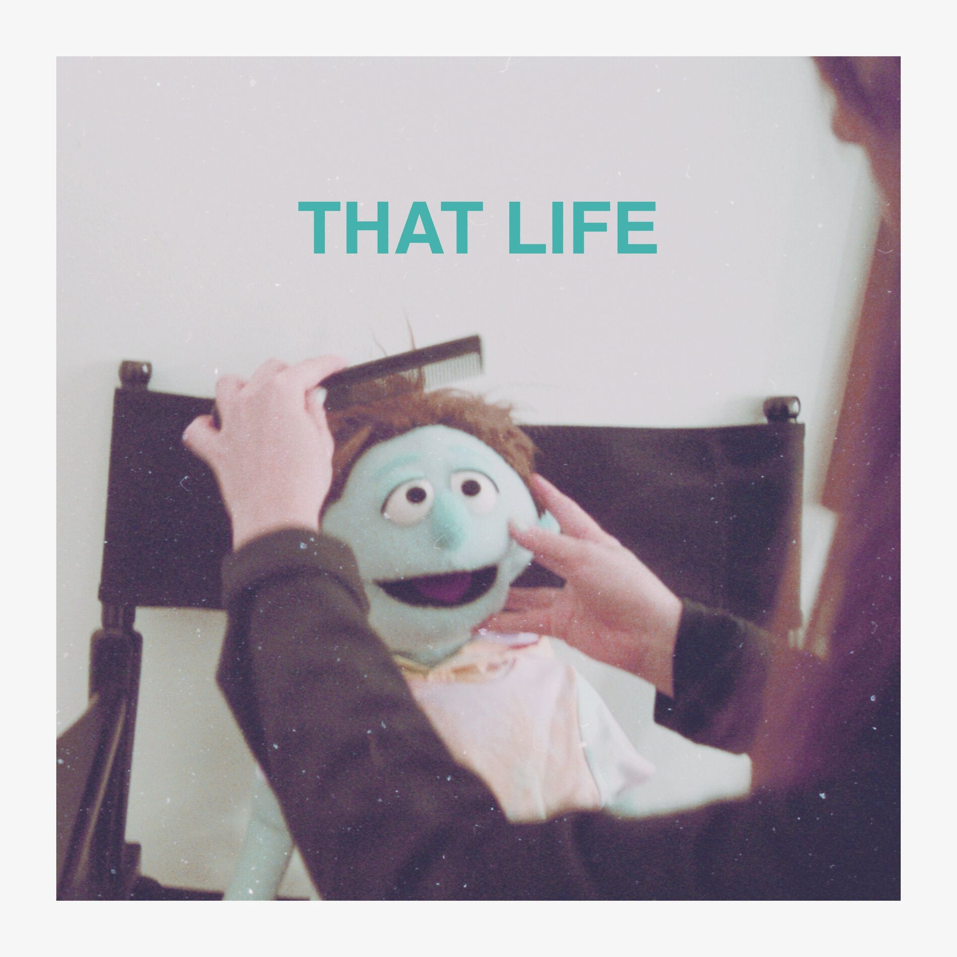 Album cover of That Life