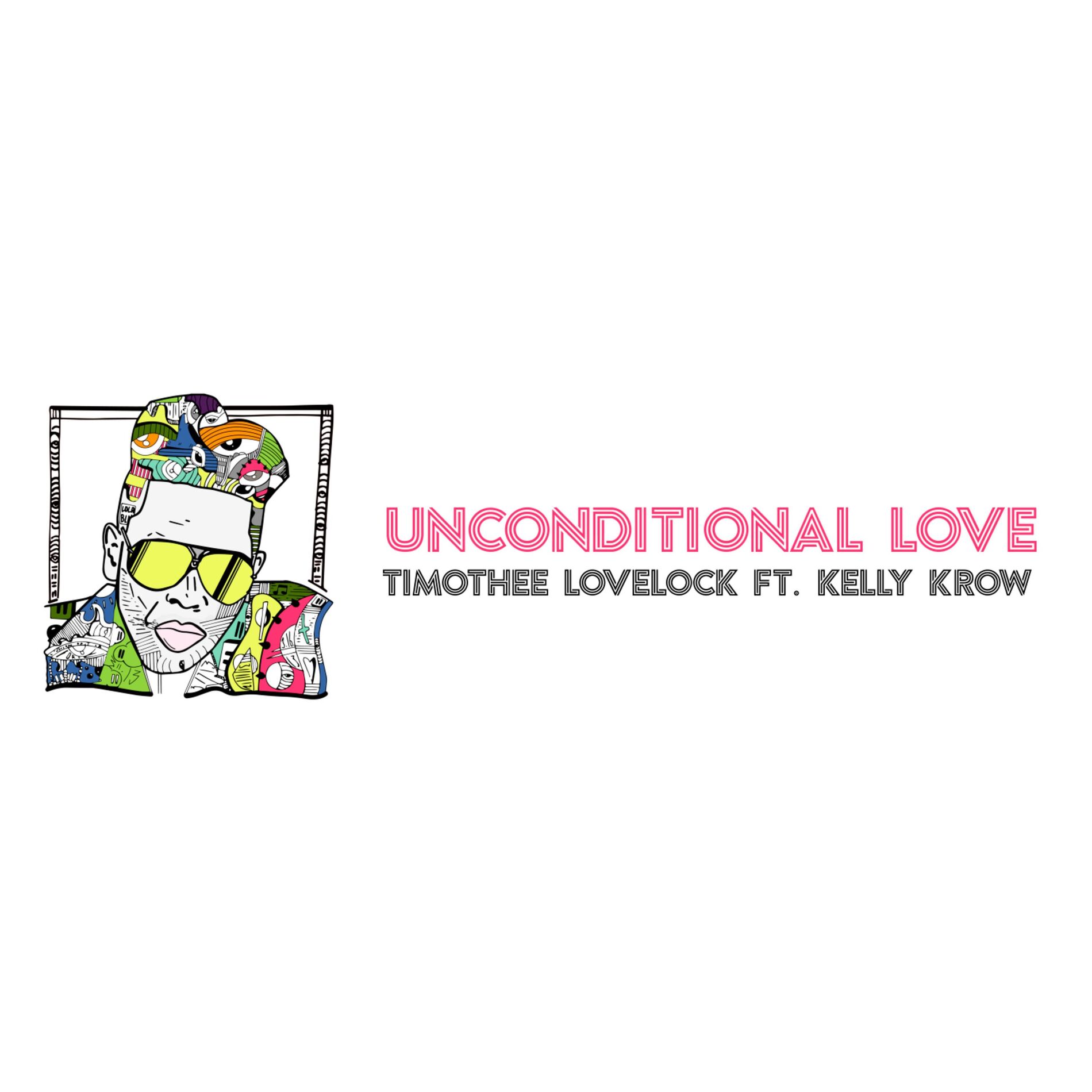 Album cover of Unconditional Love (feat. Kelly Krow)