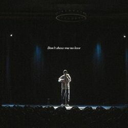 Cover of Don't Show Me No Love