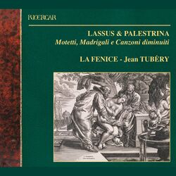 Cover of Lassus & Palestrina: Motetti, Madrigali e Canzoni diminuiti