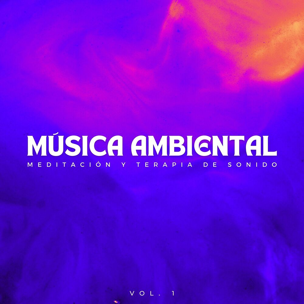 Picture of Música Ambiental: Meditación Y Terapia De Sonido Vol. 1