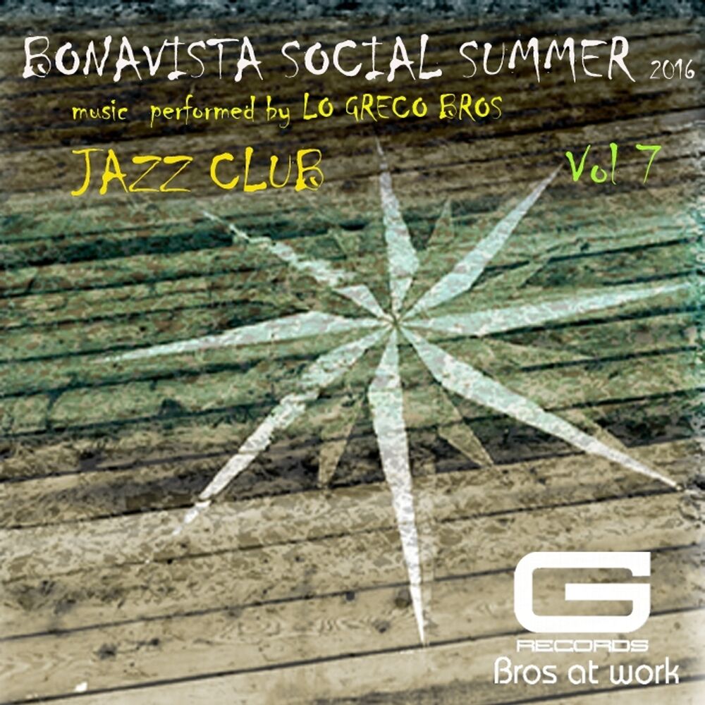 Picture of Bonavista Social Summer 2016 Jazz Club, Vol. 7