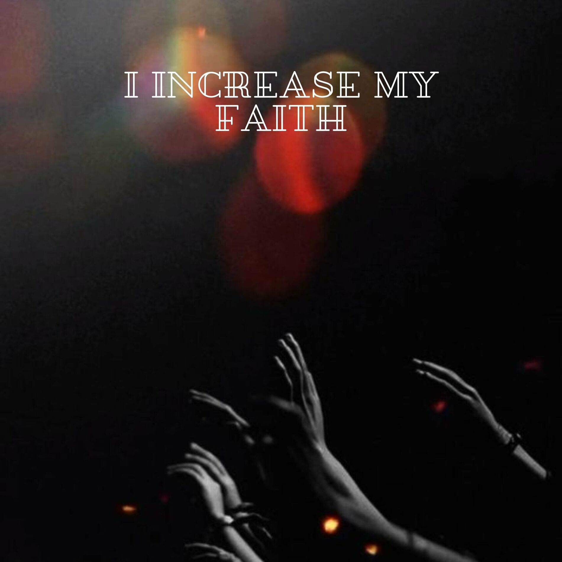 Album cover of I Increase My Faith