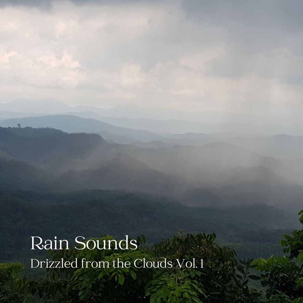 Picture of Rain Sounds: Drizzled from the Clouds Vol. 1
