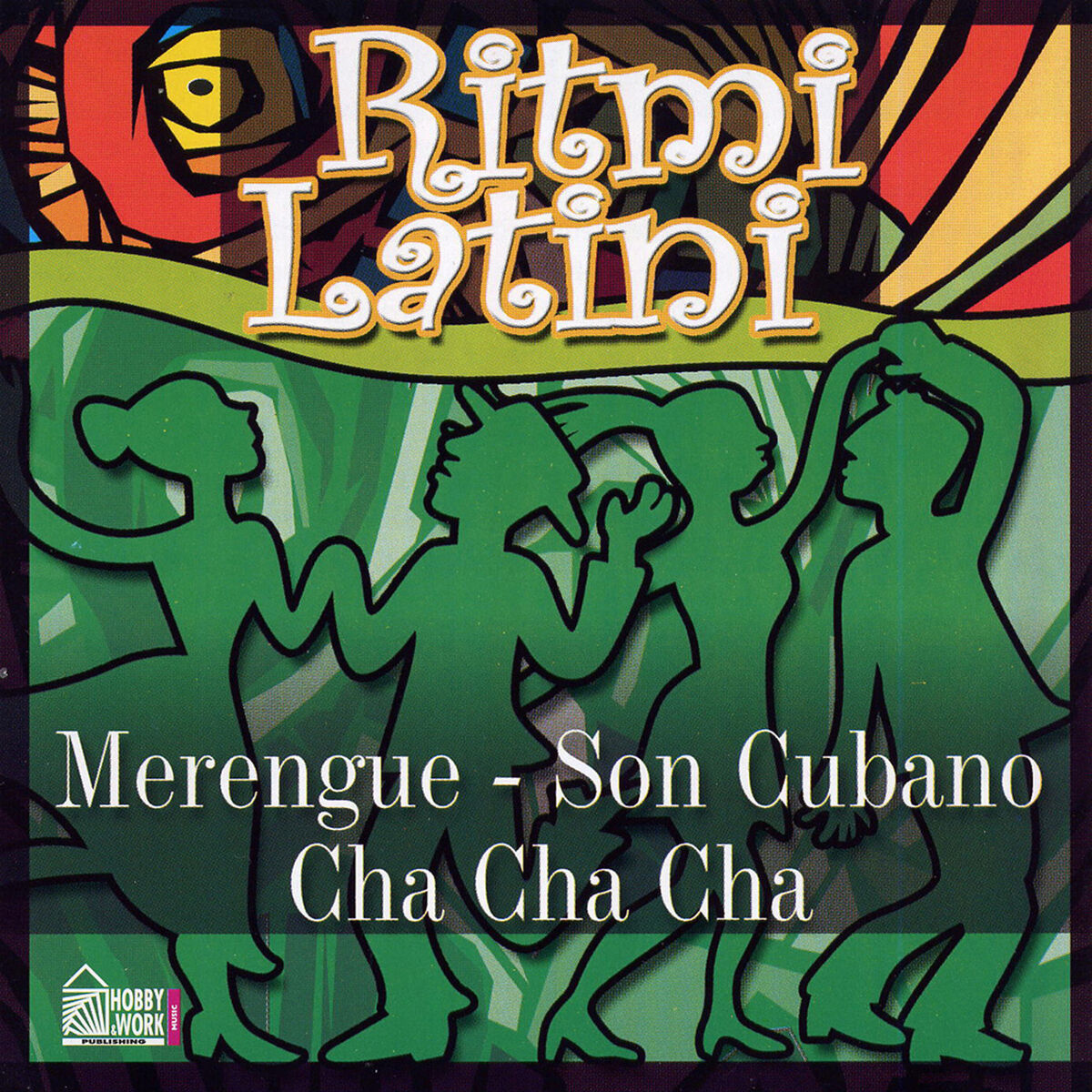 Album cover of Ritmi Latini - Merengue - Son Cubano - Cha Cha Cha