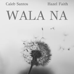 Cover of Wala Na