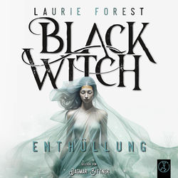 Black Witch - Enthüllung