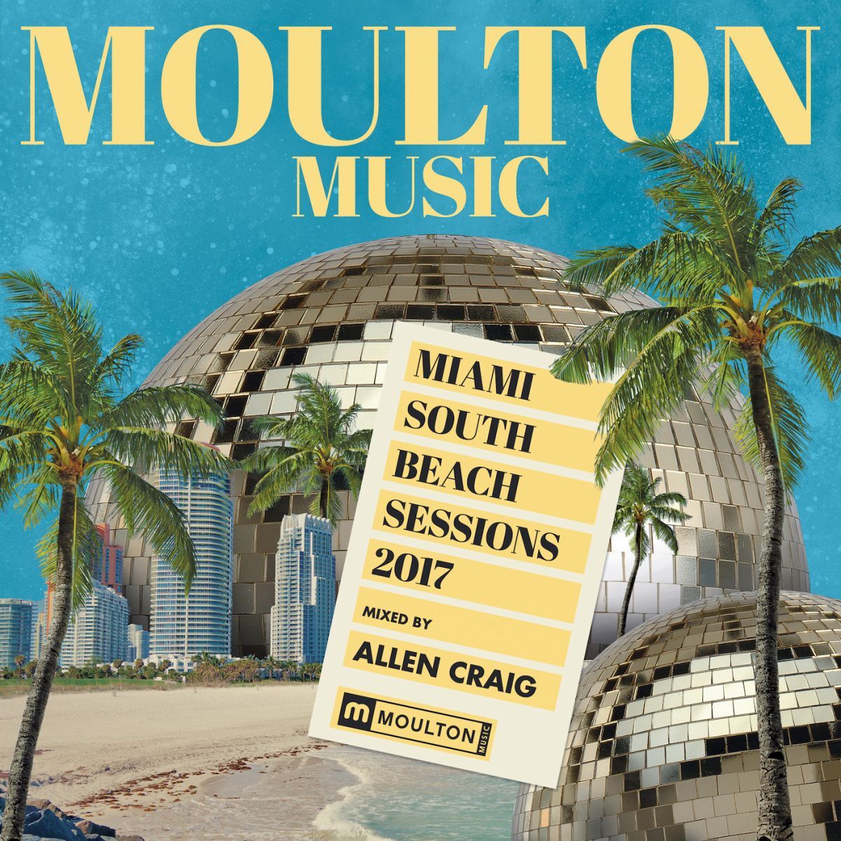 Album cover of Miami South Beach Sessions 2017 mixed by Allen Craig
