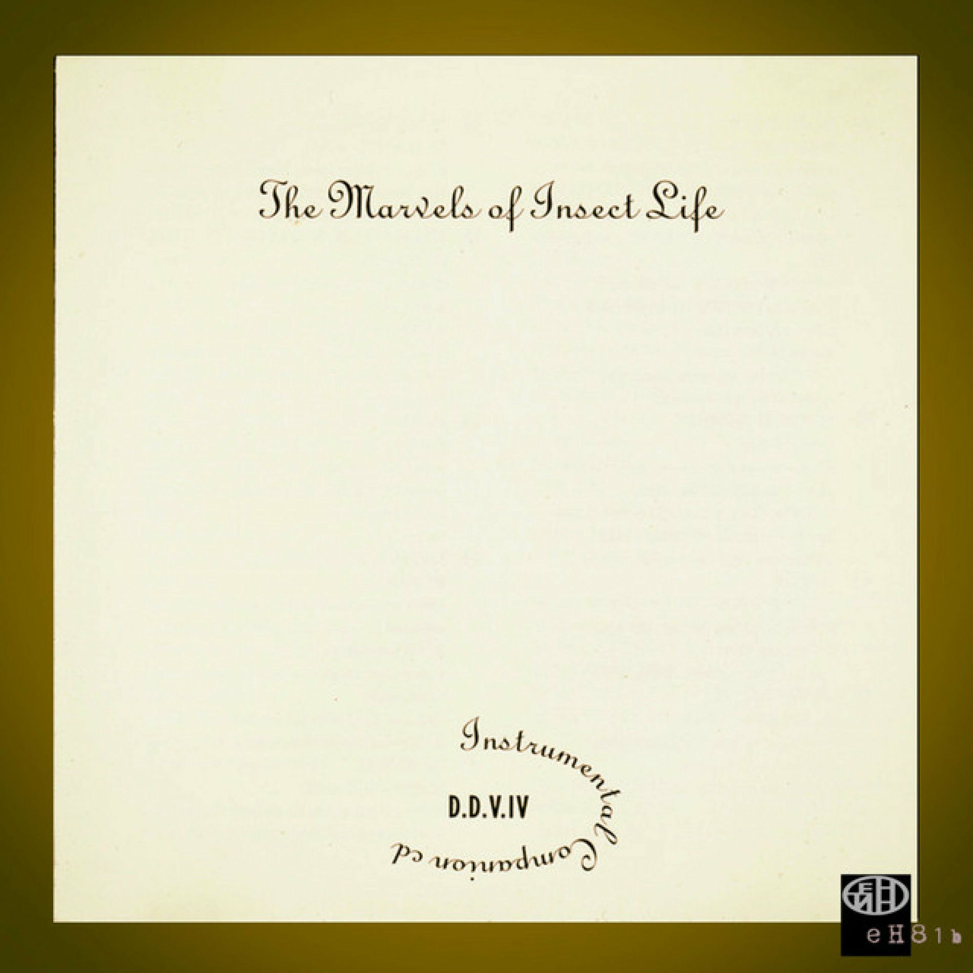 Album cover of Doctor Death's Vol. IV: The Marvels Of Insect Life (Instrumental Companion)