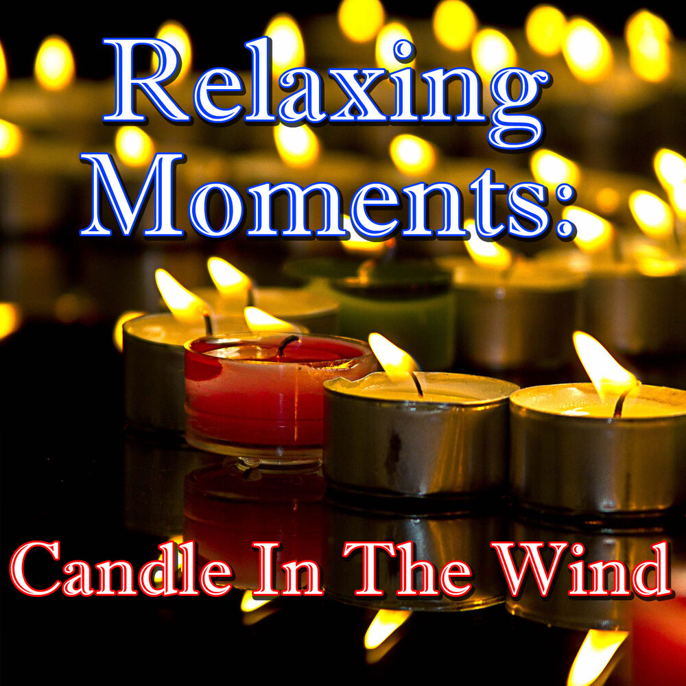 Picture of Relaxing Moments: Candle In The Wind
