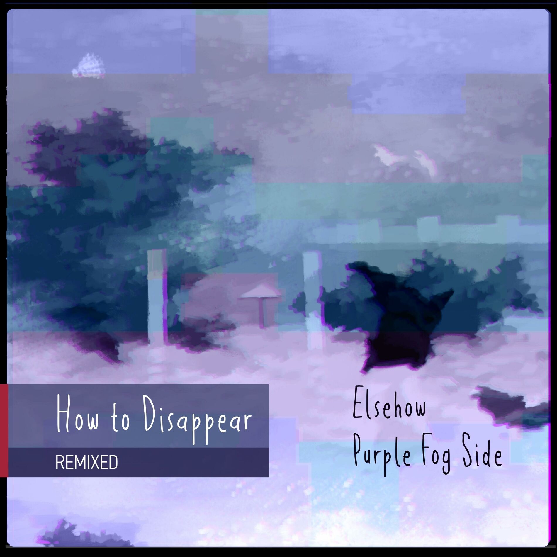 Album cover of How to Disappear (Remixed)