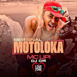 Cover of Sem Sinal, Motoloka