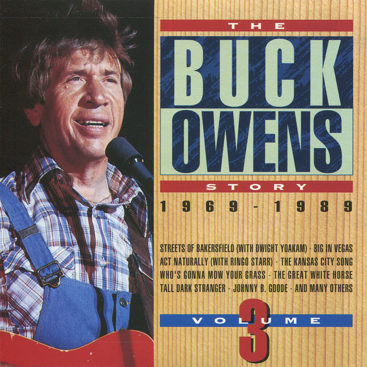Album cover of The Buck Owens Story, Volume 3: 1969-1989