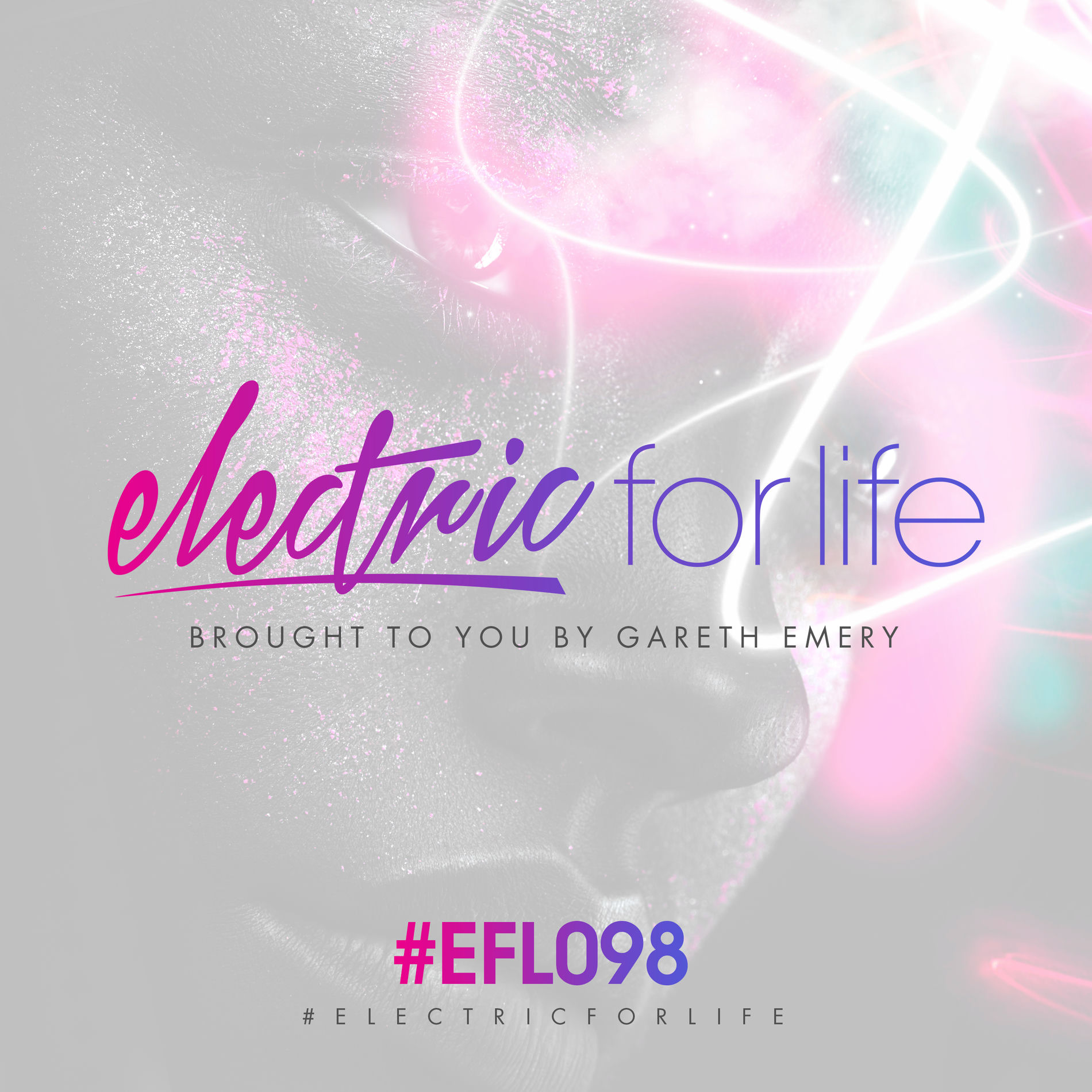 Album cover of Electric For Life Episode 098