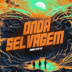 Onda Selvagem - Phonk Step Up