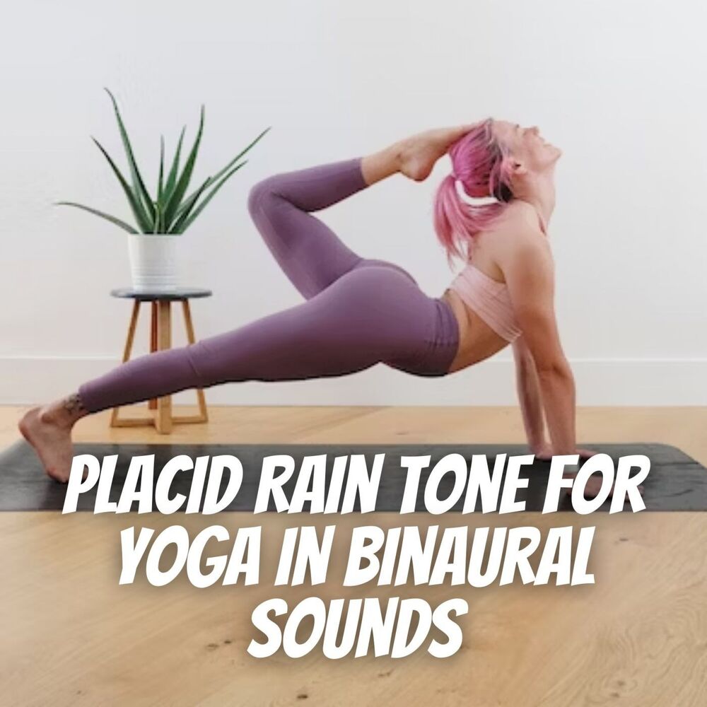 Picture of Placid Rain Tone for Yoga in Binaural Sounds