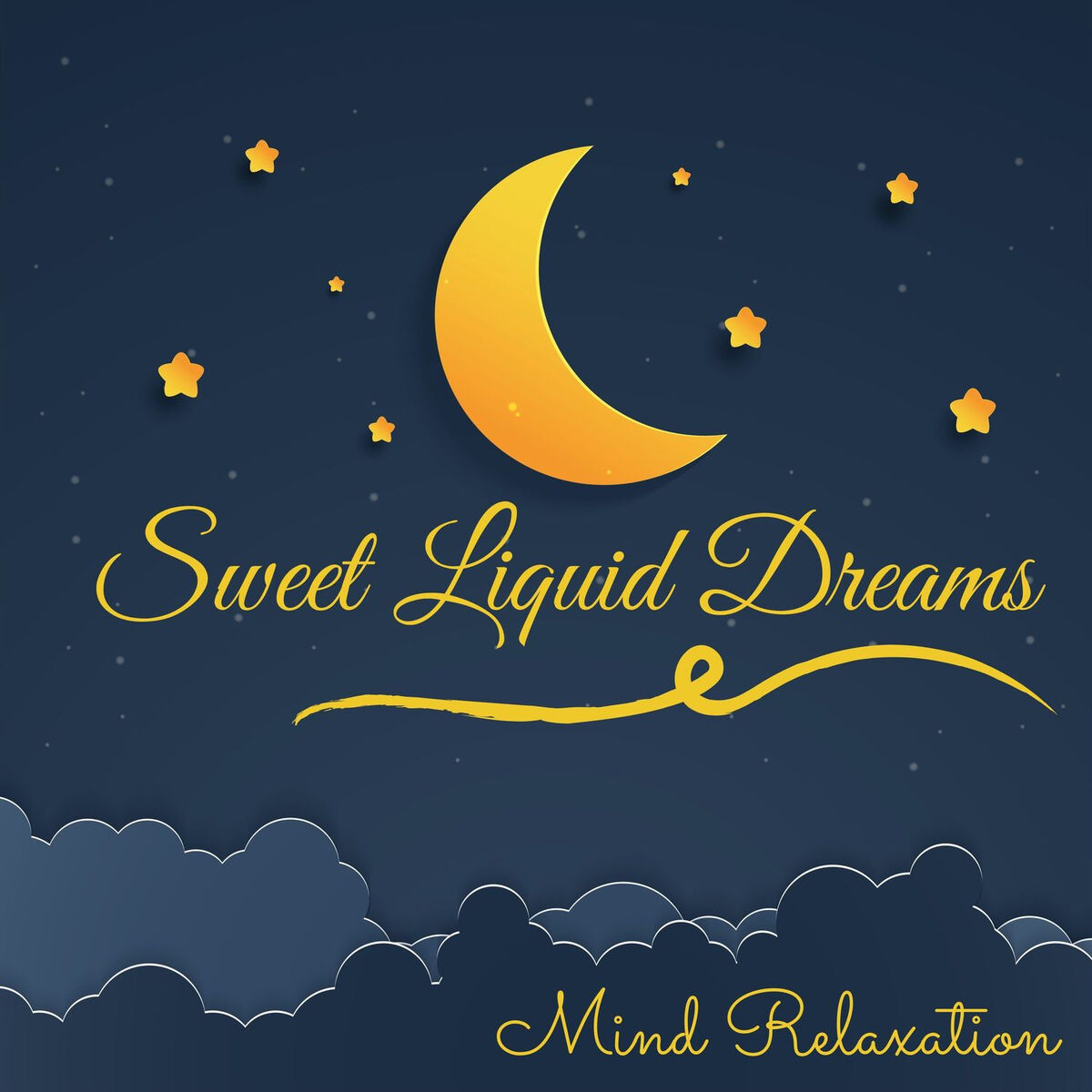Album cover of Sweet Liquid Dreams - Mind Relaxation