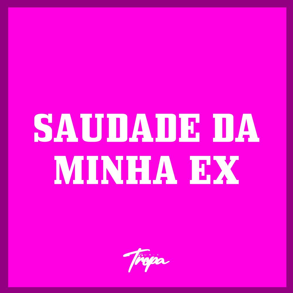 Picture of Saudade da Minha Ex