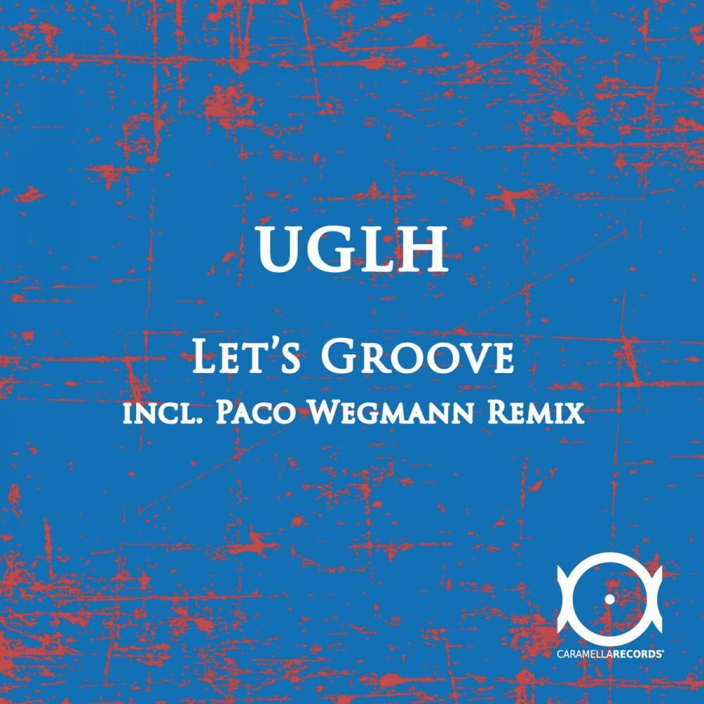 Picture of UGLH - Let&#39;s Groove EP (MP3 Single)