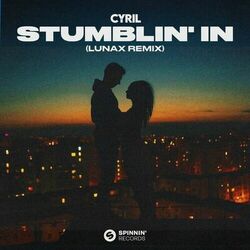 Cover of Stumblin' In (LUNAX Remix)