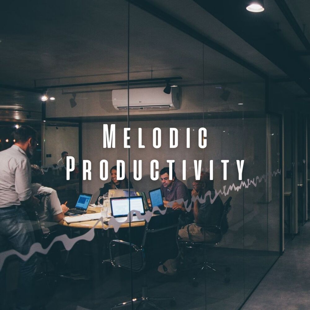 Picture of Melodic Productivity: Music for Smooth Workdays
