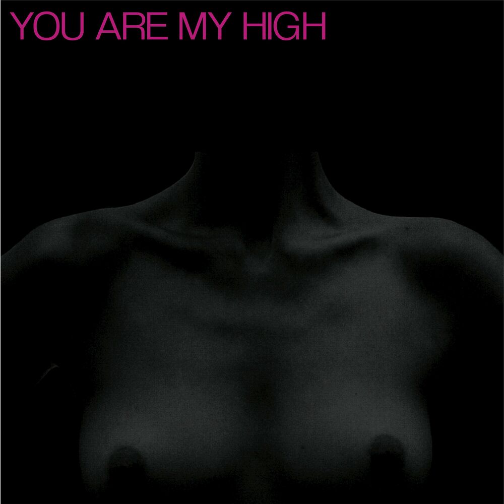 Picture of You Are My High - EP