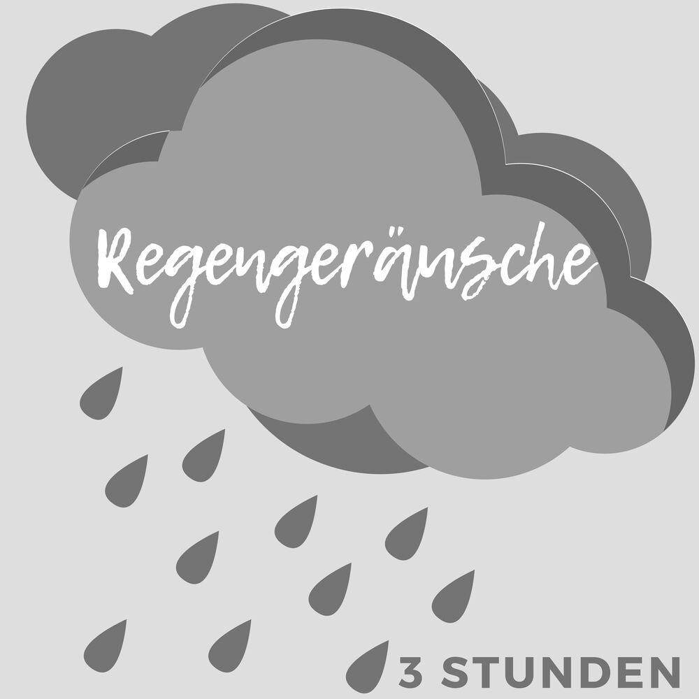 Picture of 3 Stunden Regengeräusche - Instrumentalmusik