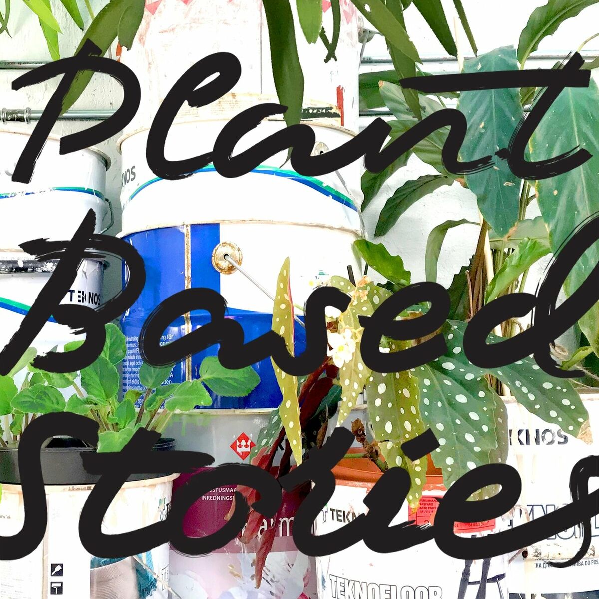 Album cover of Plant Based Stories