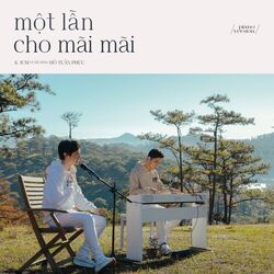 Cover of Một Lần Cho Mãi Mãi (Piano Version)