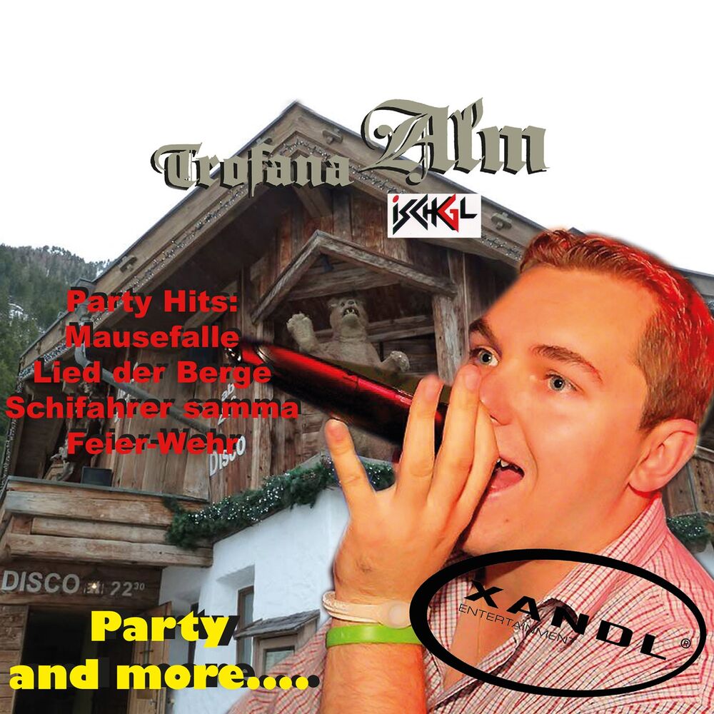 Picture of Party And More - Trofana Alm Ischgl Vol. 1