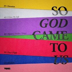 Cover of So God Came To Us