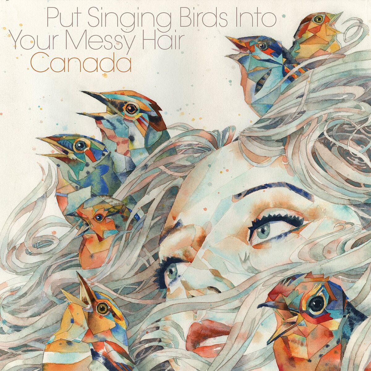 Album cover of Put Singing Birds Into Your Messy Hair