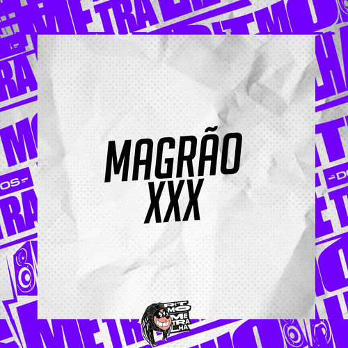 Magrão Xxx (Remix)