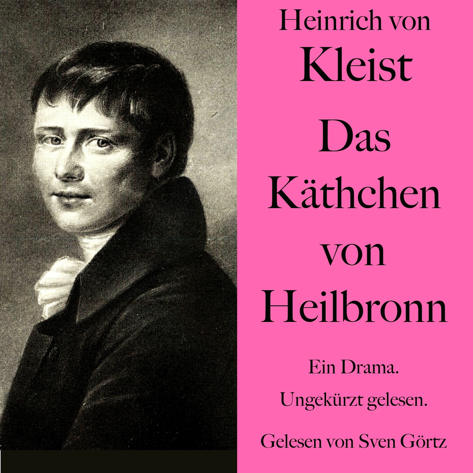 Album cover of Heinrich von Kleist: Das Käthchen von Heilbronn (Ein Drama. Ungekürzt gelesen.)