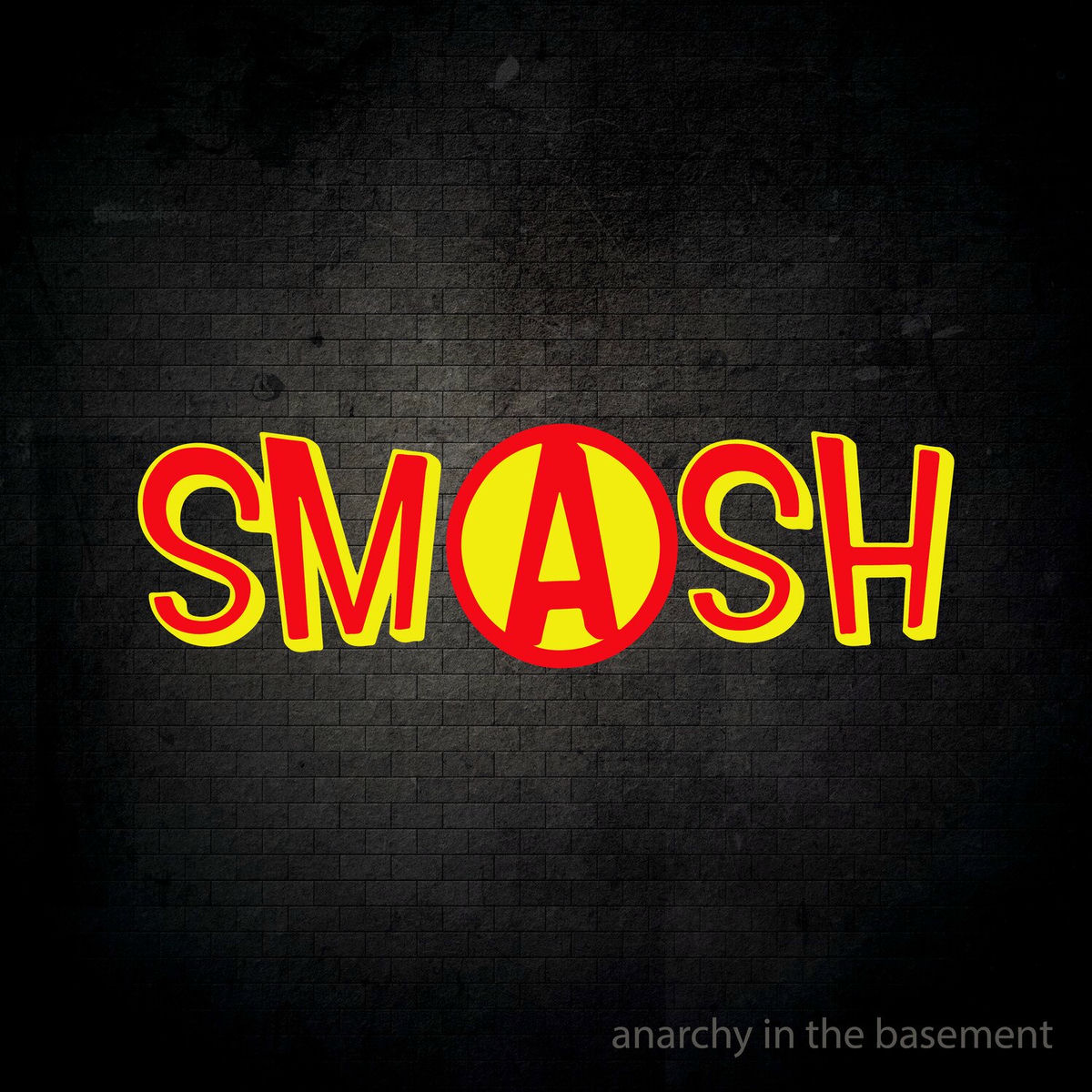 Album cover of Anarchy in the basement