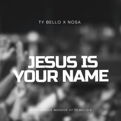 Cover of Jesus Is Your Name