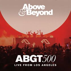 Cover of Group Therapy 500 Live from Los Angeles (DJ Mix)