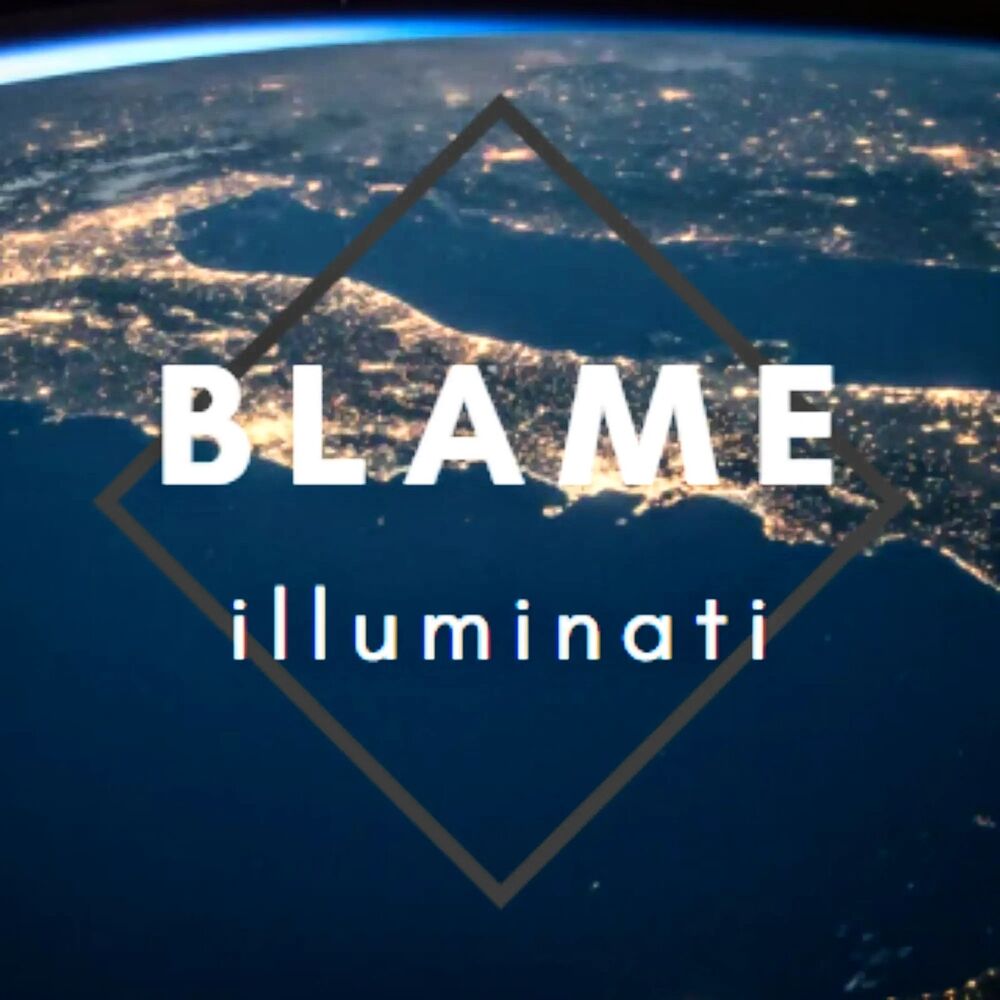 Picture of Blame Illuminati
