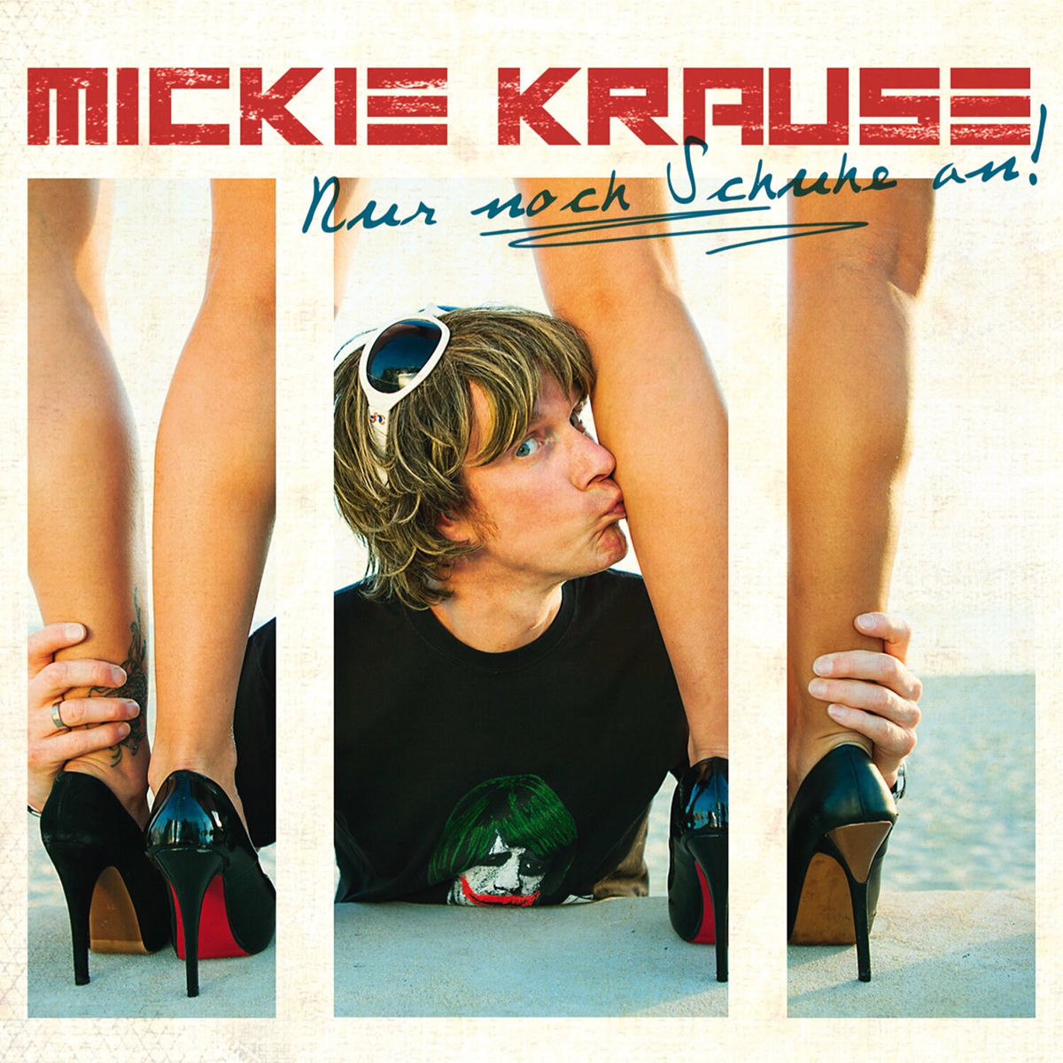Album cover of Nur noch Schuhe an!