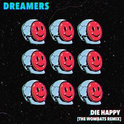 Cover of Die Happy (The Wombats Remix)
