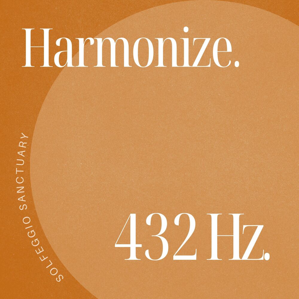 Picture of The 432 Hz Experience: Harmonize