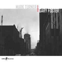 Cover of Mark Turner Meets Gary Foster