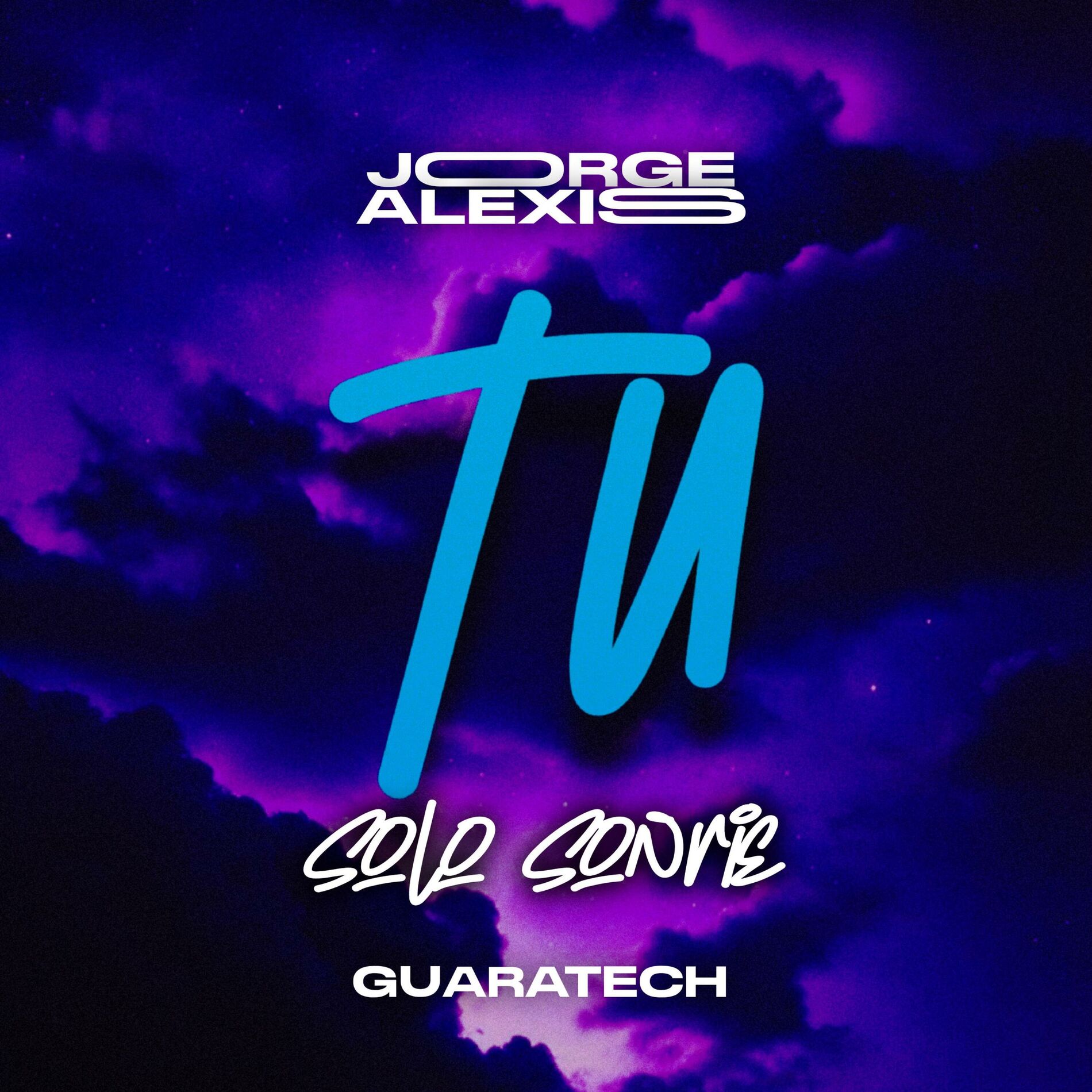 Album cover of Tu Solo Sonrie (Guaratech)