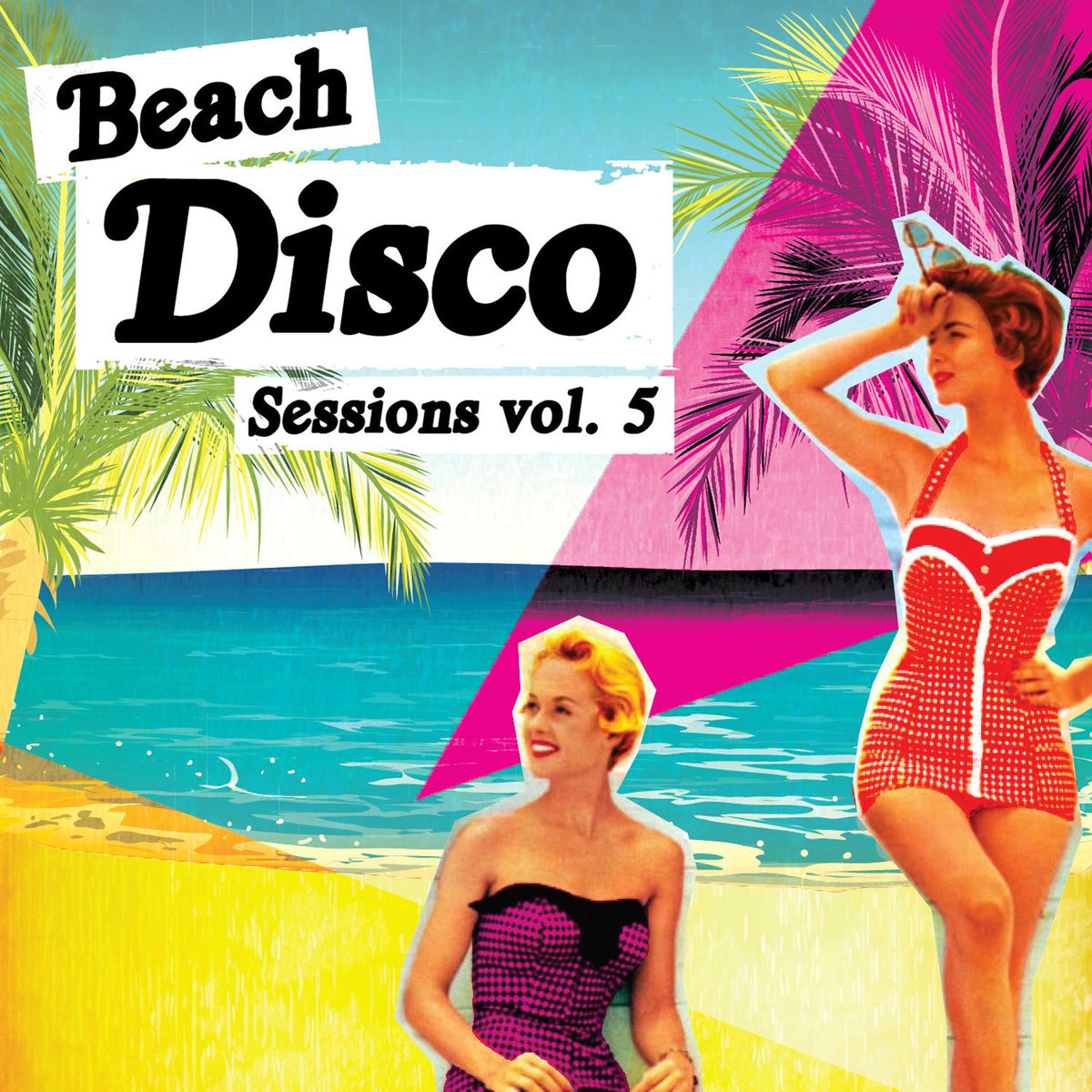 Album cover of Beach Disco Sessions Volume 5